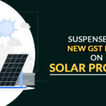 Impact of GST on Solar Panel