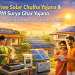 Free Solar Chulha Yojana & PM Surya Ghar Yojana Apply Online, Eligibility, Cost, and Scheme Details