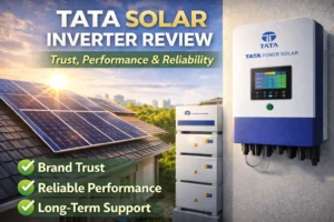 Tata Solar Inverter Review Trust, Performance, and Long-Term Reliability Explained