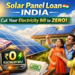 Solar Panel Loan India Cut Your Electricity Bill to Zero